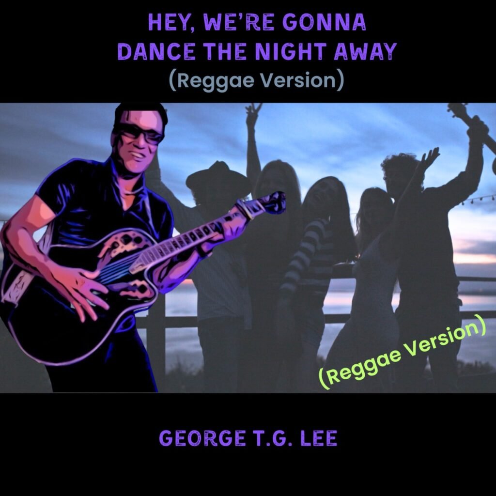 HEY WE'RE GONNA DANCE THE NIGHT AWAY (REGGAE)